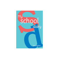Schofield & Sims Ltd My School Diary (häftad, eng)