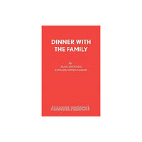 Samuel French Ltd Dinner with the Family (häftad, eng)