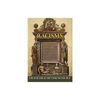 Princeton University Press Racisms (häftad, eng)
