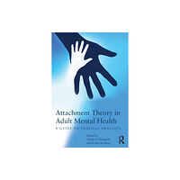 Taylor & francis ltd Attachment Theory in Adult Mental Health (häftad, eng)