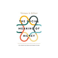 Princeton University Press The Social Meaning of Money (häftad, eng)