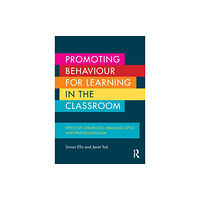 Taylor & francis ltd Promoting Behaviour for Learning in the Classroom (häftad, eng)