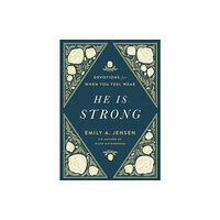 Harvest House Publishers,U.S. He Is Strong (inbunden, eng)