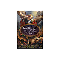 Llewellyn Publications,U.S. The Kabbalah & Magic of Angels (häftad, eng)