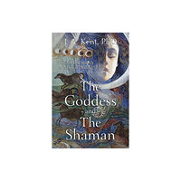 Llewellyn Publications,U.S. The Goddess and the Shaman (häftad, eng)