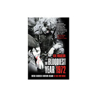 The History Press Ltd The Bloodiest Year 1972 (häftad, eng)