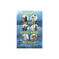 The History Press Ltd A History of the World with the Women Put Back In (häftad, eng)