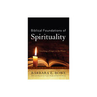 Bloomsbury Publishing PLC Biblical Foundations of Spirituality (häftad, eng)