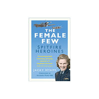 The History Press Ltd Female Few (häftad, eng)