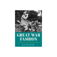 The History Press Ltd Great War Fashion (häftad, eng)