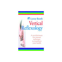 Little, Brown Book Group Vertical Reflexology (häftad, eng)