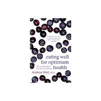 Little, Brown Book Group Eating Well For Optimum Health (häftad, eng)