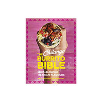 Little, Brown Book Group The Chilango Burrito Bible (inbunden, eng)