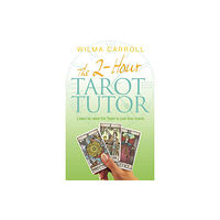 Little, Brown Book Group The 2-Hour Tarot Tutor (häftad, eng)