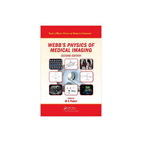 Taylor & francis ltd Webb's Physics of Medical Imaging (inbunden, eng)