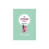 Octopus publishing group The Crystal Healer (inbunden, eng)