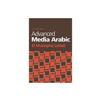 Edinburgh university press Advanced Media Arabic (häftad, eng)