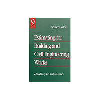 Taylor & francis ltd Estimating for Building & Civil Engineering Work (inbunden, eng)