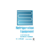 Taylor & francis ltd Refrigeration Equipment (häftad, eng)