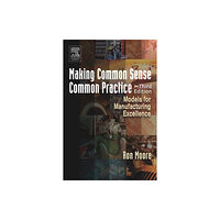 Elsevier Science & Technology Making Common Sense Common Practice (häftad, eng)
