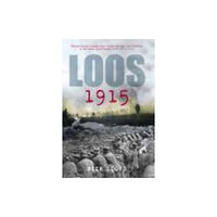 The History Press Ltd Loos 1915 (häftad, eng)