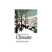 John Wiley And Sons Ltd A Cultural History of Climate (häftad, eng)