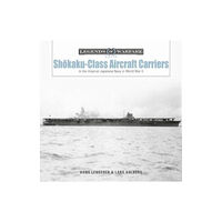 Schiffer Publishing Ltd Shokaku-Class Aircraft Carriers (inbunden, eng)