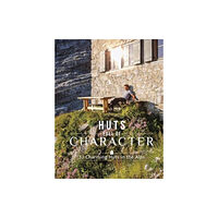 Schiffer Publishing Ltd Huts Full of Character (inbunden, eng)