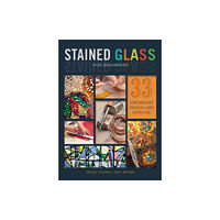 Schiffer Publishing Ltd Stained Glass for Beginners (häftad, eng)