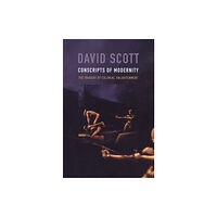 Duke university press Conscripts of Modernity (häftad, eng)