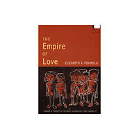 Duke university press The Empire of Love (häftad, eng)