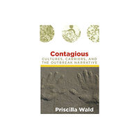 Duke university press Contagious (häftad, eng)