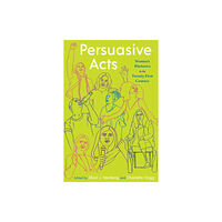 University of Pittsburgh Press Persuasive Acts (häftad, eng)