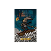 University of Pittsburgh Press Climbing a Burning Rope (häftad, eng)