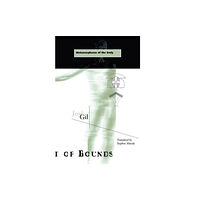 University of Minnesota Press Metamorphoses Of The Body (häftad, eng)