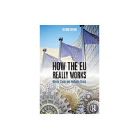 Taylor & francis inc How the EU Really Works (häftad, eng)
