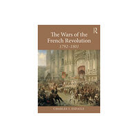 Taylor & francis inc The Wars of the French Revolution (häftad, eng)