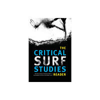 Duke university press The Critical Surf Studies Reader (häftad, eng)