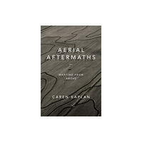 Duke university press Aerial Aftermaths (häftad, eng)