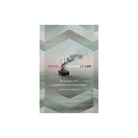 Duke university press Across Oceans of Law (häftad, eng)