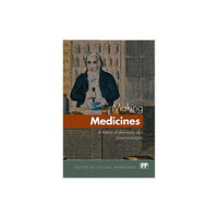 Pharmaceutical Press Making Medicines (häftad, eng)