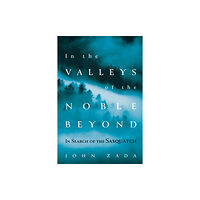 Grove Press / Atlantic Monthly Press In the Valleys of the Noble Beyond (häftad, eng)