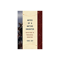 William b eerdmans publishing co Notes of a Native Daughter (häftad, eng)