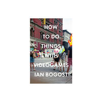 University of Minnesota Press How to Do Things with Videogames (häftad, eng)