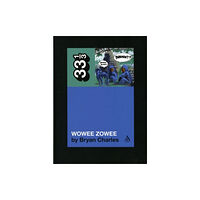 Continuum publishing corporation Pavement's Wowee Zowee (häftad, eng)
