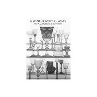 Richard Dennis A Wine Lover's Glasses (inbunden, eng)