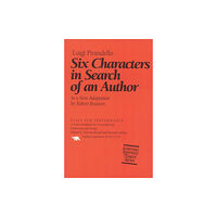 Ivan R Dee, Inc Six Characters in Search of an Author (häftad, eng)
