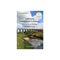 Stenlake Publishing Exploring Dumfries & Galloway's Lost Railway Heritage (häftad, eng)