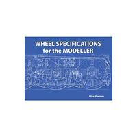 Stenlake Publishing Wheel Specifications for the Modeller (häftad, eng)
