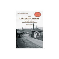 Stenlake Publishing The Lane End Plateway (häftad, eng)